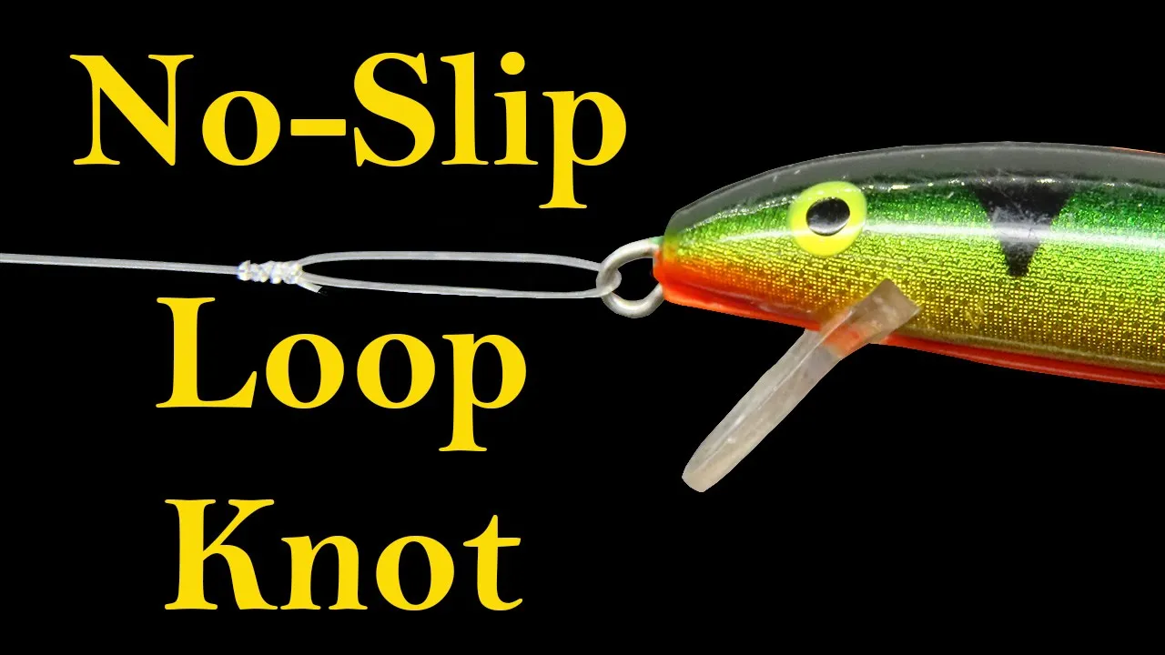 Best Knot for Topwater Baits - The Loop Knot 